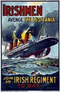 Images Dated 29th August 2007: Irishmen - avenge the Lusitania