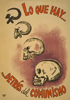 WHAT THERE IS... BEHIND COMMUNISM. Spanish Civil War poster presenting Nationalist, pro-Franco propaganda