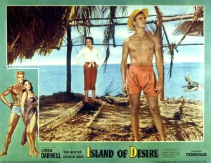 Shorts Prints: ISLAND OF DESIRE, Linda Darnell, Tab Hunter, 1952