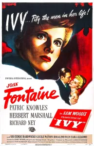 Embracing Prints: IVY, US poster, from top: Joan Fontaine, Herbert Marshall, Joan Fontaine, 1947