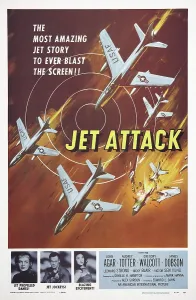 Air Force Prints: JET ATTACK, bottom l-r: Audrey Totter, John Agar, Stella Lynn on poster art, 1958