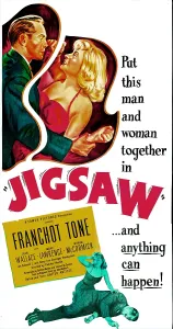 JIGSAW, US poster, top from left: Franchot Tone, Jean Wallace, 1949