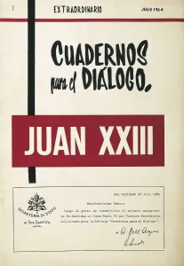 JOHN XXIII (1881-1963). Magazine "Cuadernos para el Dilogo" (Notebooks for the Dialogue). Special issue of July 1964 dedicated to Pope John XXIII