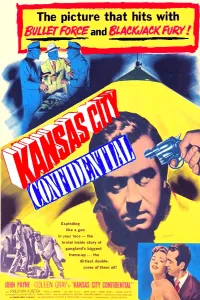 Masked Prints: KANSAS CITY CONFIDENTIAL, center: John Payne; bottom right: Coleen Gray, John Payne, 1952