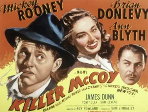 Brian Prints: KILLER McCOY, Mickey Rooney, Ann Blyth, Brian Donlevy, 1947