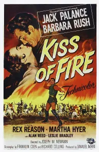 Rush Prints: KISS OF FIRE, l-r: Barbara Rush, Jack Palance on poster art, 1955