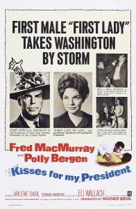Bergen Prints: KISSES FOR MY PRESIDENT, US poster art, from left: Fred MacMurray, Polly Bergen, 1964