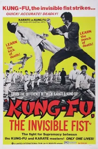 Karate Prints: KUNG-FU, THE INVISIBLE FIST, US poster art, ca. 1974
