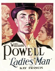 Francis Prints: LADIES MAN, William Powell, (from upper left) Maude Turner Gordon