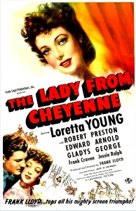Images Dated 16th July 2013: THE LADY FROM CHEYENNE, US poster
