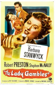 Stanwyck Prints: THE LADY GAMBLES, US poster, from left: Barbara Stanwyck