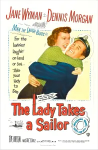 Sailor Prints: THE LADY TAKES A SAILOR, US poster, from left: Jane Wyman, Dennis Morgan, 1949