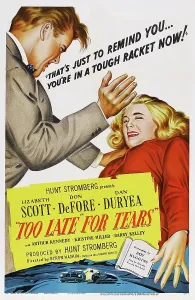 Lizabeth Prints: TOO LATE FOR TEARS, US poster art, from left: Dan Duryea, Lizabeth Scott, 1949