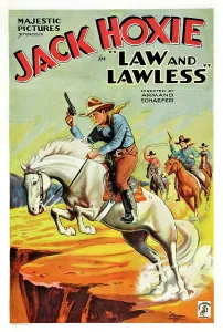 Bucking Prints: LAW AND THE LAWLESS, Jack Hoxie on poster art, 1932