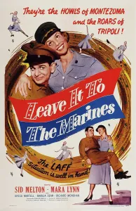 Carrying Prints: LEAVE IT TO THE MARINES, US poster art, top and bottom: Sid Melton, Mara Lynn, 1951