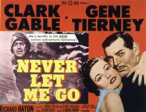 Tierney Prints: NEVER LET ME GO, Clark Gable, Gene Tierney, 1953