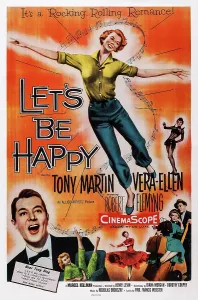Images Dated 30th December 2014: LET'S BE HAPPY, US poster art, top: Vera-Ellen; bottom left: Tony Martin, 1957
