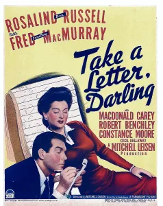 Notepad Prints: TAKE A LETTER, DARLING, from left: Fred MacMurray, Rosalind Russell on window card, 1942