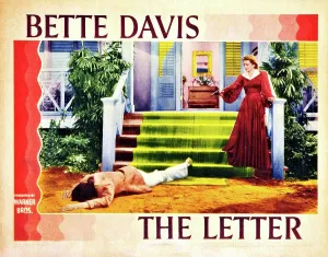 2005 Prints: THE LETTER, US lobbycard, David Newell, Bette Davis, 1940