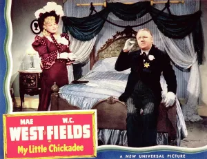 Badge Prints: MY LITTLE CHICKADEE, from left: Mae West, W.C. Fields, 1940