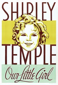 4ev In Prints: OUR LITTLE GIRL, Shirley Temple on window card