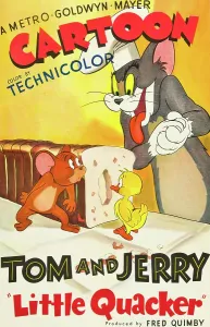 Animation Prints: LITTLE QUACKER, l-r: Jerry the Mouse, Little Quacker, Tom the Cat on poster art, 1950