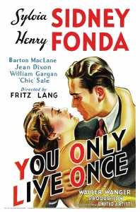 Sylvia Prints: YOU ONLY LIVE ONCE, US poster art, from left: Sylvia Sidney, Henry Fonda, 1937