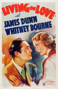 Images Dated 11th December 2012: LIVING ON LOVE, US poster art, from left: James Dunn, Whitney Bourne, 1937