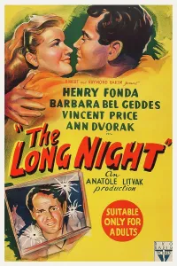 Crime Prints: THE LONG NIGHT, US poster art, top, from left: Barbara Bel Geddes, Henry Fonda, 1947