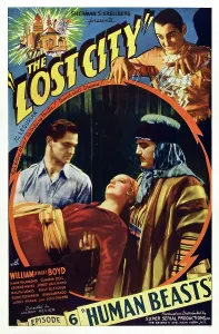 Turban Prints: THE LOST CITY, US poster art, inset left: William Stage Boyd in Episode 6-Human Beasts