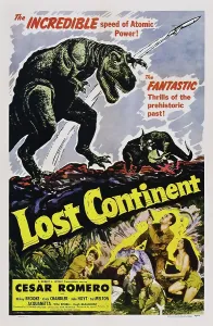 Romero Prints: LOST CONTINENT, Hillary Brooke, Cesar Romero (both lower right), 1951