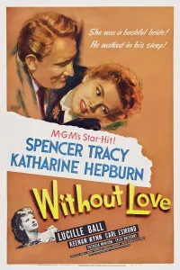 Ball Prints: WITHOUT LOVE, US poster, from left: Spencer Tracy