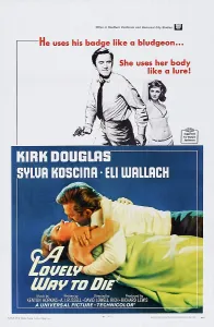Douglas Prints: A LOVELY WAY TO DIE, US poster art, top and bottom: Kirk Douglas, Sylva Koscina, 1968