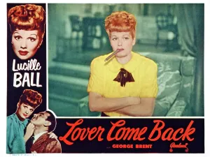 Images Dated 8th August 2016: LOVER COME BACK, US lobbycard, Lucille Ball, 1946