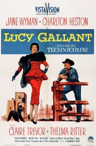 Poodle Prints: LUCY GALLANT, US poster art, from left: Jane Wyman, Charlton Heston, 1955