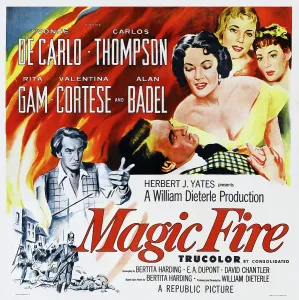 Biography Prints: MAGIC FIRE, US poster art, from left: Alan Badel