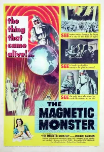 THE MAGNETIC MONSTER, 1953