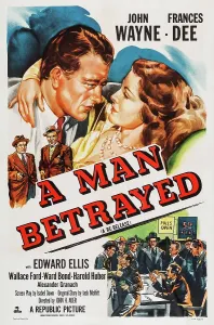 4epcx Prints: A MAN BETRAYED, John Wayne, Frances Dee featured on 1953 reissue poster, 1941