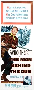 Scott Prints: THE MAN BEHIND THE GUN, Randolph Scott, 1953
