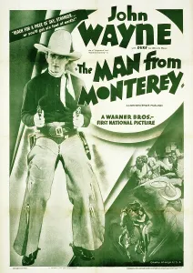 Gunfighter Prints: THE MAN FROM MONTEREY, John Wayne, 1933