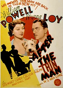 Husband Prints: AFTER THE THIN MAN, Myrna Loy, Asta, William Powell, 1936