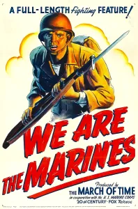 Images Dated 9th July 2008: WE ARE THE MARINES, 1942, TM and Copyright 20th Century Fox Film Corp