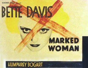 Images Dated 24th August 2005: MARKED WOMAN, Bette Davis, 1937
