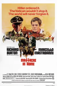 Burton Prints: MASSACRE IN ROME, US poster art, from left: Richard Burton, Marcello Mastroianni, 1973