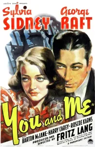Sylvia Prints: YOU AND ME, Sylvia Sidney, George Raft, 1938
