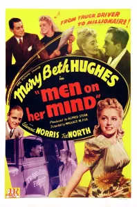Mary Beth Prints: MEN ON HER MIND, US poster art, top left: Ted North; bottom right: Mary Beth Hughes, 1944