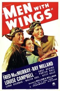 Louise Prints: MEN WITH WINGS, US poster, from left: Ray Milland, Louise Campbell, Fred MacMurray, 1938