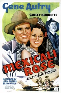 Autry Prints: MEXICALI ROSE, US poster, from left: Gene Autry, Luana Walters, Smiley Burnette, 1939