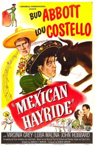 Cape Prints: MEXICAN HAYRIDE, US poster, from top: Bud Abbott