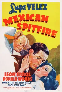 Errol Prints: MEXICAN SPITFIRE, US psoter art, Leon Errol, Donald Woods, Lupe Velez, 1940